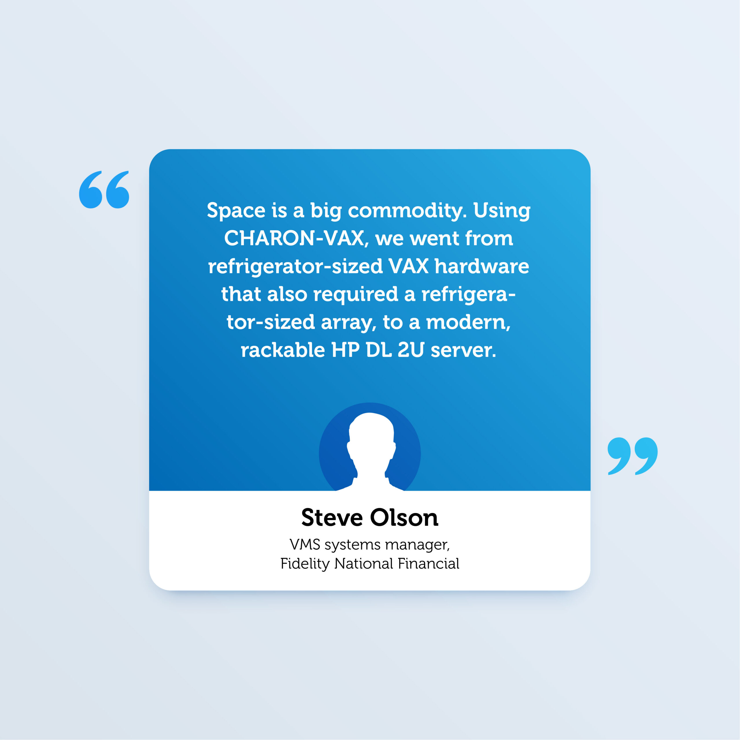 Testimonial - Stromasys Charon-VAX
